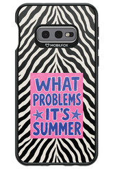 WHAT PROBLEM ITS SUMMER 2.0 - Samsung Galaxy S10e