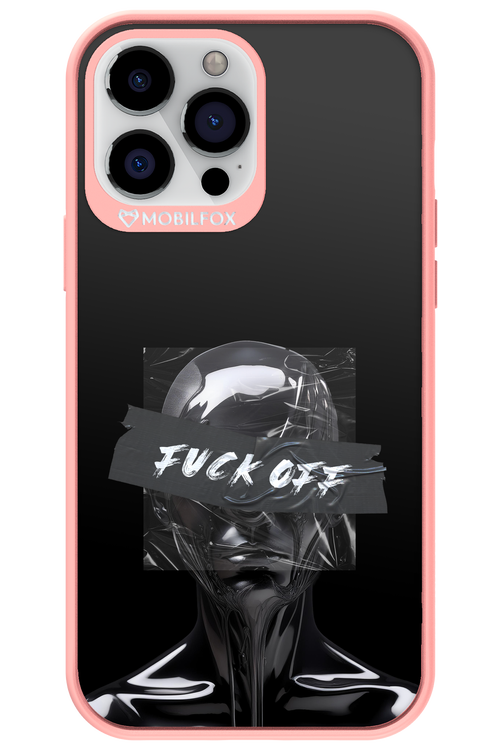 Fuck OFF 2.0 - Apple iPhone 13 Pro Max
