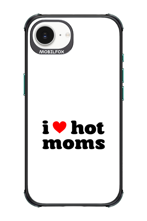 I love hot moms W 2.0 - Apple iPhone 16e