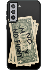 No Money No Funny 2.0 - Samsung Galaxy S21+