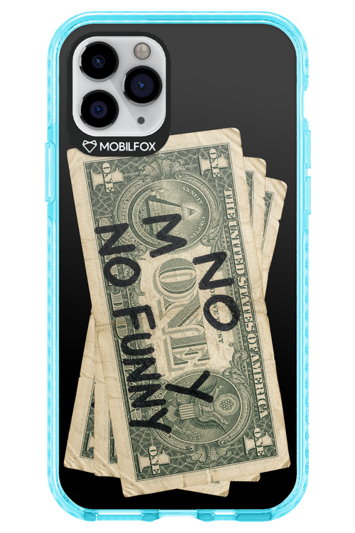 No Money No Funny 2.0 - Apple iPhone 11 Pro