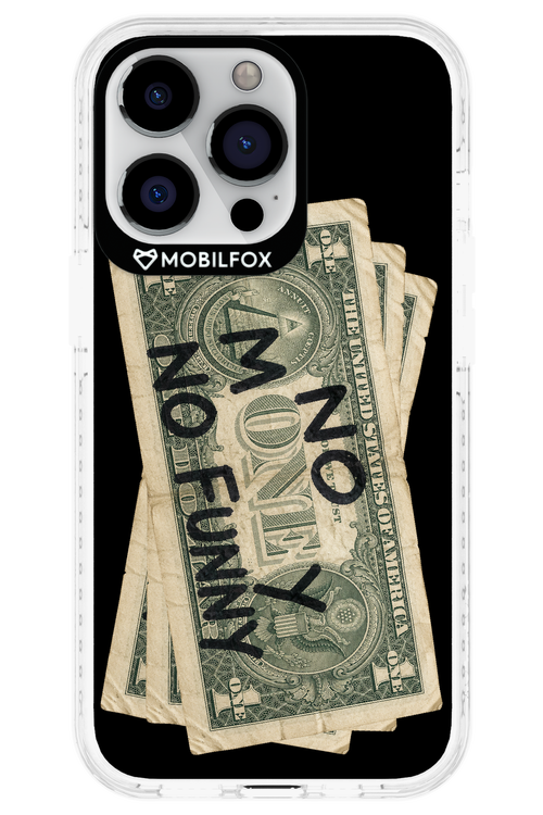 No Money No Funny 2.0 - Apple iPhone 13 Pro