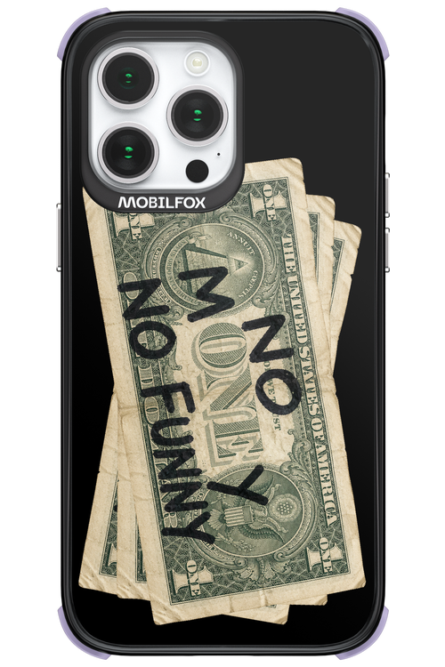 No Money No Funny 2.0 - Apple iPhone 14 Pro Max