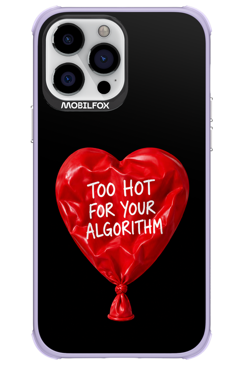 Too Hot 2.0 - Apple iPhone 13 Pro Max