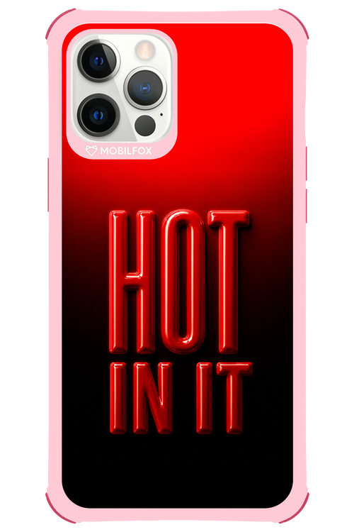 Hot in it 2.0 - Apple iPhone 12 Pro Max
