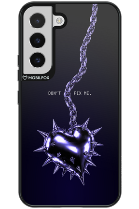 Don't fix me 2.0 - Samsung Galaxy S22