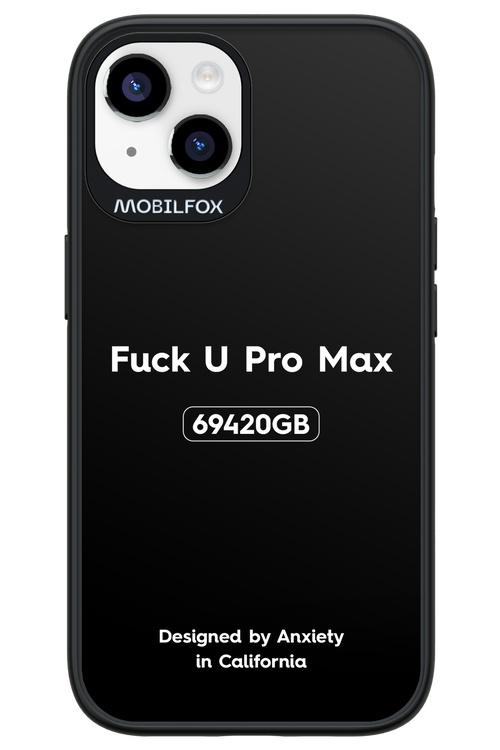 Fuck You Pro Max - Apple iPhone 14