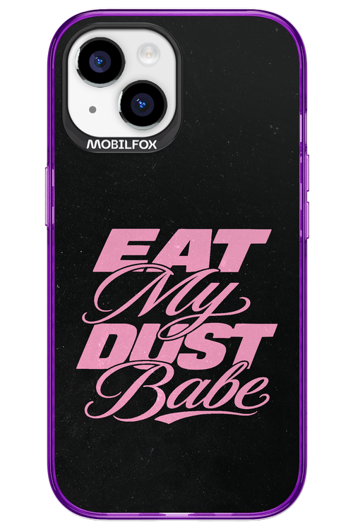 Eat My Dust 2.0 - Apple iPhone 15