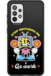 stop watching me 2.0 - Samsung Galaxy A72