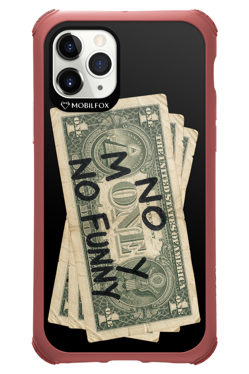 No Money No Funny 2.0 - Apple iPhone 11 Pro