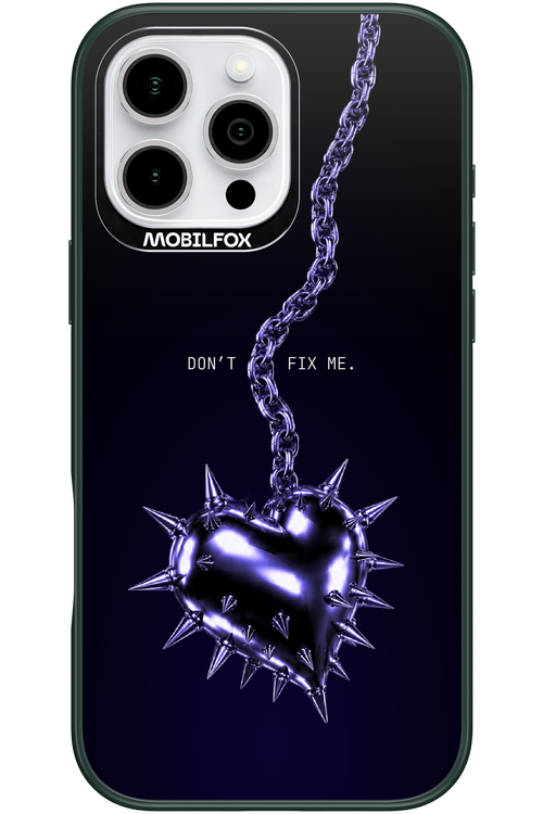 Don't fix me 2.0 - Apple iPhone 16 Pro Max