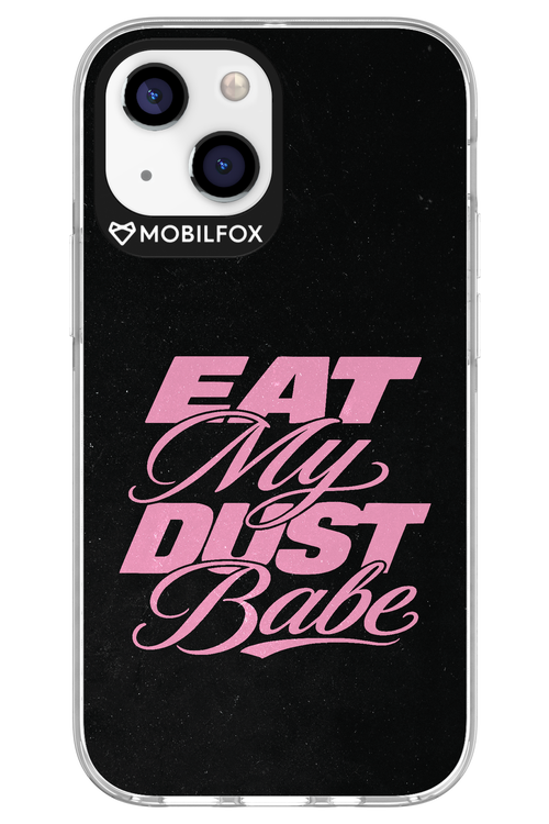 Eat My Dust 2.0 - Apple iPhone 13 Mini
