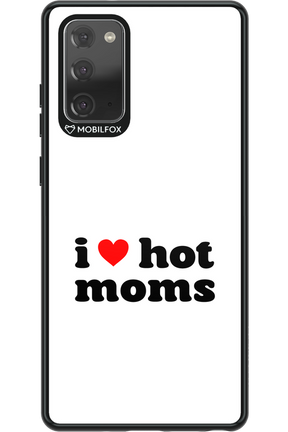 I love hot moms W 2.0 - Samsung Galaxy Note 20