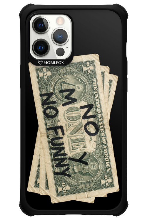 No Money No Funny 2.0 - Apple iPhone 12 Pro Max