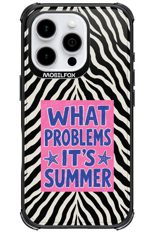 WHAT PROBLEM ITS SUMMER 2.0 - Apple iPhone 16 Pro
