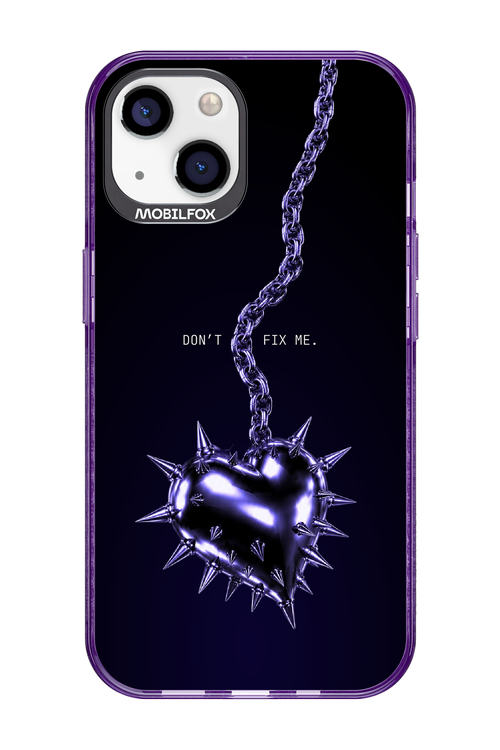 Don't fix me 2.0 - Apple iPhone 13