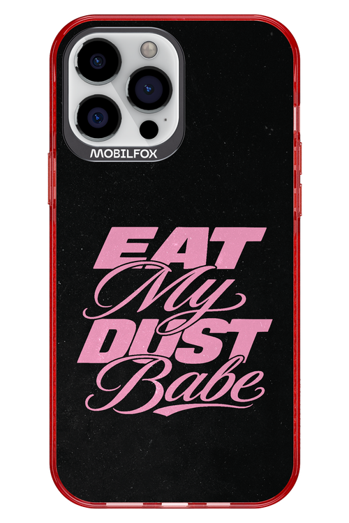 Eat My Dust 2.0 - Apple iPhone 13 Pro Max