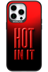 Hot in it 2.0 - Apple iPhone 15 Pro Max