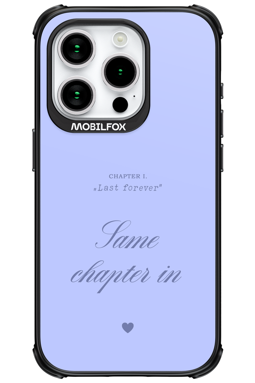 Chapter Last Forever 2.0 - Apple iPhone 15 Pro
