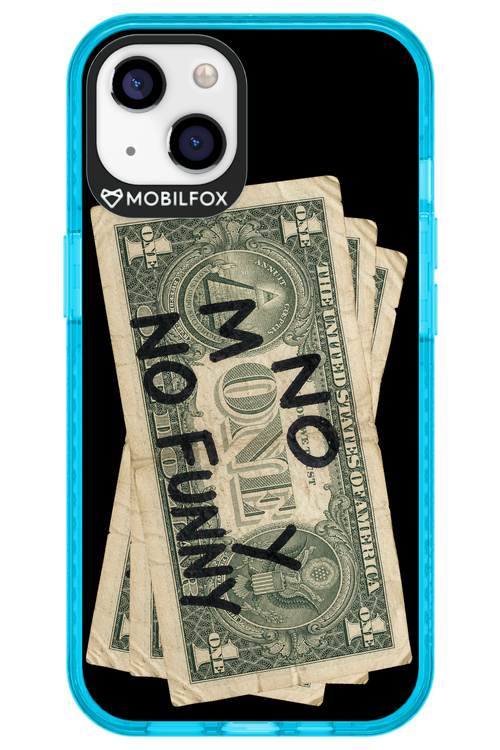 No Money No Funny 2.0 - Apple iPhone 13
