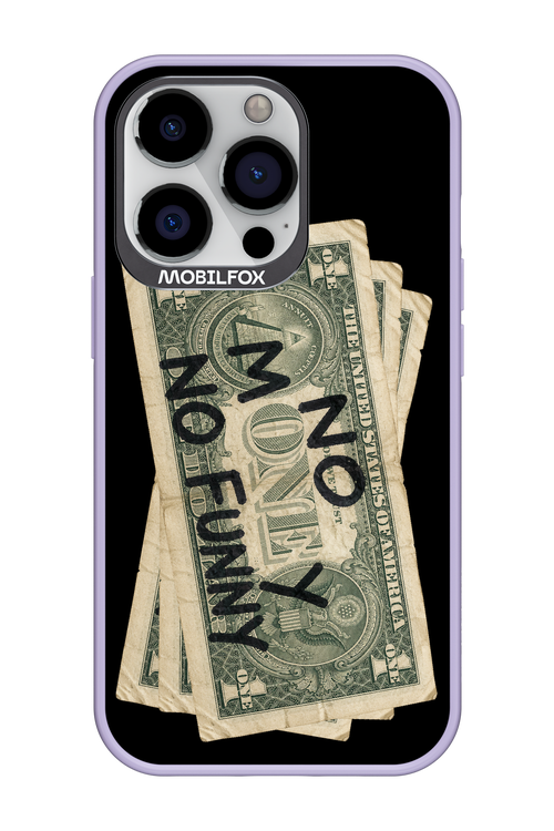 No Money No Funny 2.0 - Apple iPhone 13 Pro