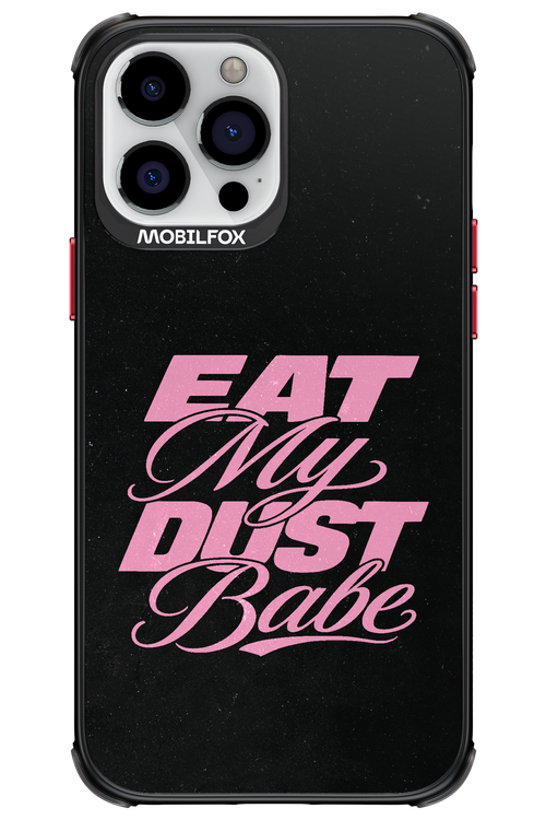 Eat My Dust 2.0 - Apple iPhone 13 Pro Max