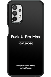 Fuck You Pro Max - Samsung Galaxy A32 5G