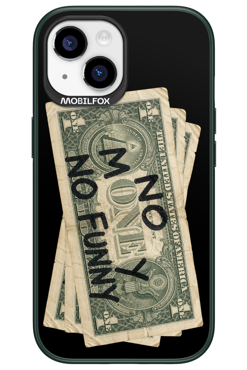 No Money No Funny 2.0 - Apple iPhone 15