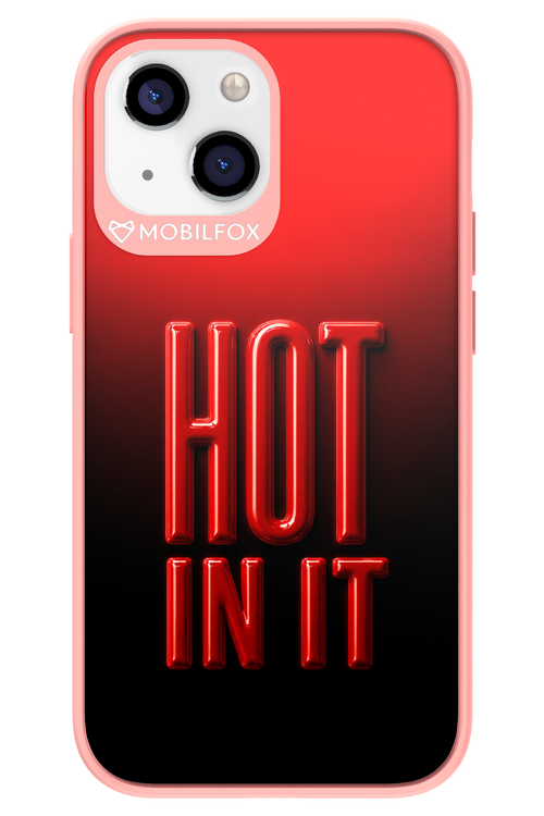 Hot in it 2.0 - Apple iPhone 13 Mini