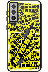 My yes is no 2.0 - Samsung Galaxy S21+