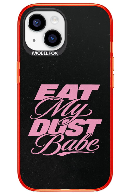Eat My Dust 2.0 - Apple iPhone 15