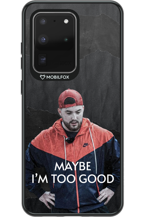 Too Good - Samsung Galaxy S20 Ultra 5G