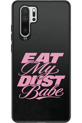 Eat My Dust 2.0 - Huawei P30 Pro