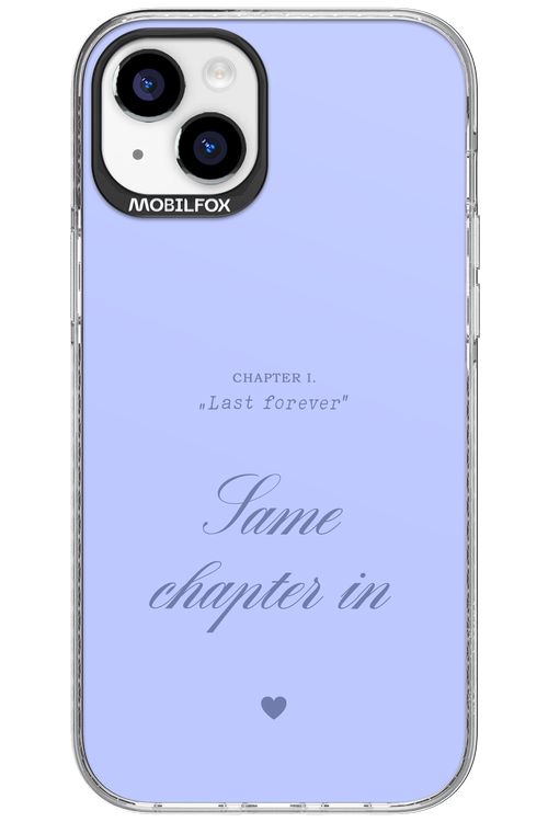 Chapter Last Forever 2.0 - Apple iPhone 15 Plus