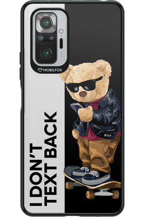 I Don’t Text Back - Xiaomi Redmi Note 10 Pro