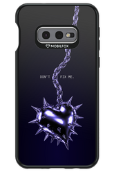 Don't fix me 2.0 - Samsung Galaxy S10e