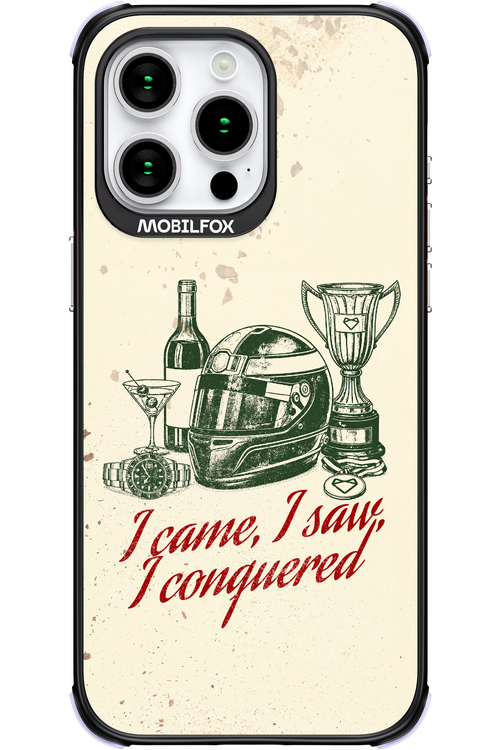 I CAME, I SAW, I CONQUERED 2.0 - Apple iPhone 15 Pro Max