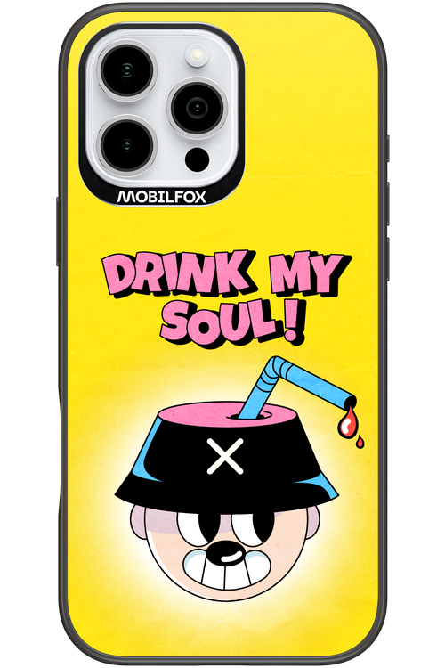 drink my soul 2.0 - Apple iPhone 16 Pro Max
