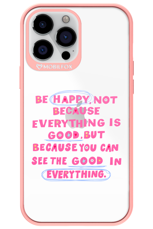 Be Happy - Apple iPhone 13 Pro Max