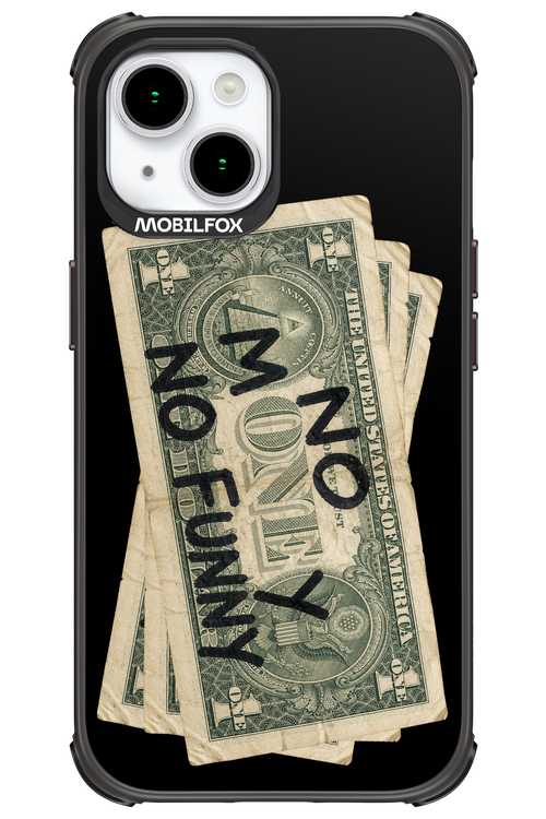 No Money No Funny 2.0 - Apple iPhone 15