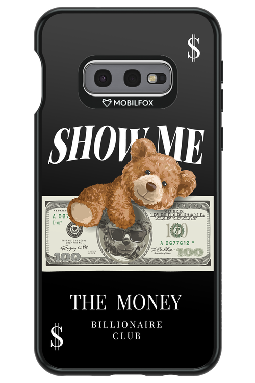 Show Me The Money - Samsung Galaxy S10e