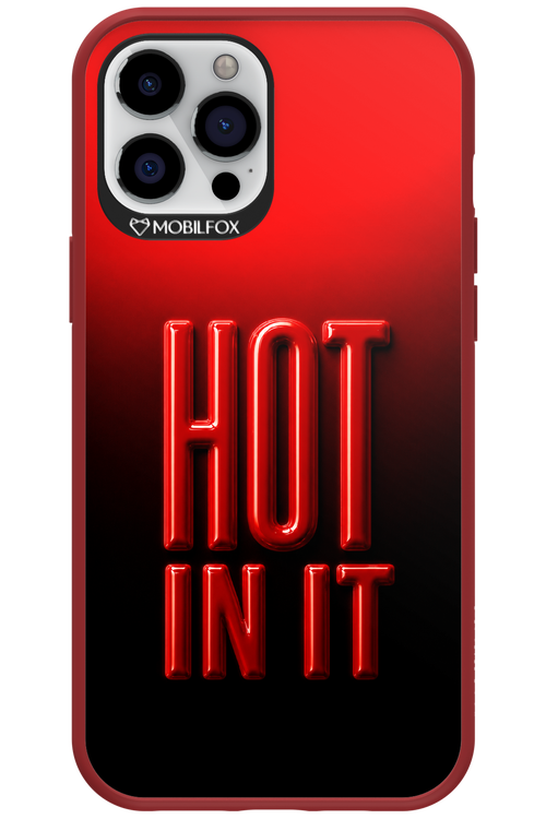 Hot in it 2.0 - Apple iPhone 12 Pro Max