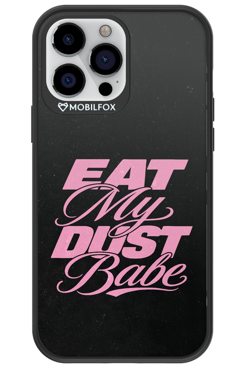 Eat My Dust 2.0 - Apple iPhone 13 Pro Max