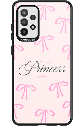 Princess Material 2.0 - Samsung Galaxy A72