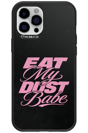 Eat My Dust 2.0 - Apple iPhone 12 Pro Max