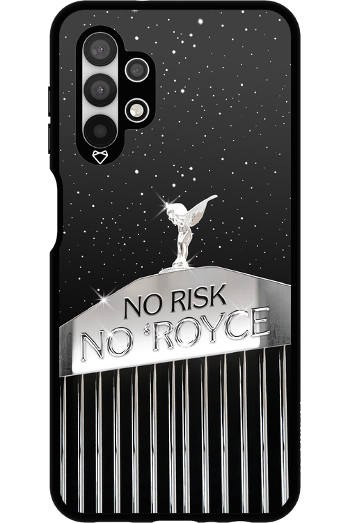 No Risk, No Royce - Samsung Galaxy A13 4G