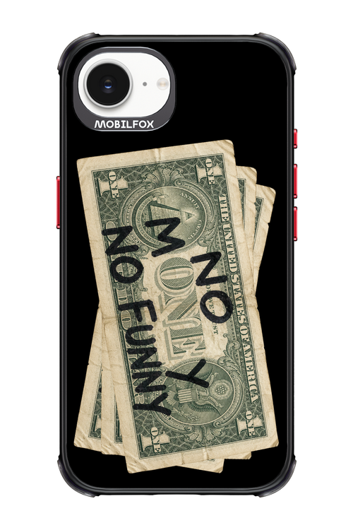 No Money No Funny 2.0 - Apple iPhone 16e