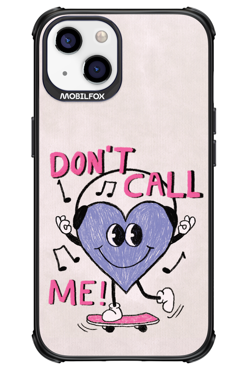Don't Call Me! - Apple iPhone 13