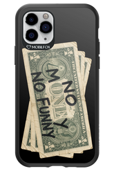 No Money No Funny 2.0 - Apple iPhone 11 Pro