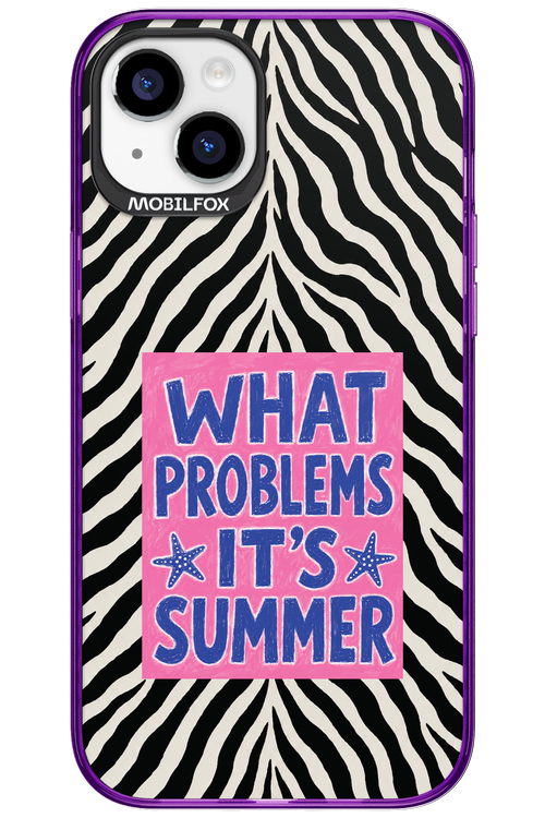 WHAT PROBLEM ITS SUMMER 2.0 - Apple iPhone 15 Plus